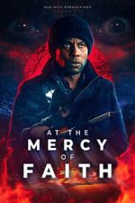 Watch At the Mercy of Faith (Proof of Concept) (Short 2025) 123moviesfree