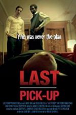 Watch Last Pickup 123moviesfree