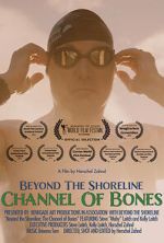 Watch Beyond the Shoreline: The Channel of Bones 123moviesfree
