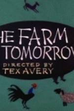 Watch Farm of Tomorrow 123moviesfree