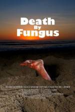 Watch Death by Fungus 123moviesfree