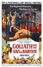 Watch Goliath and the Sins of Babylon 123moviesfree