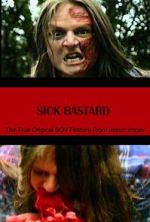 Watch Sick Bastard 123moviesfree