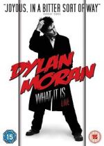 Watch Dylan Moran: What It Is 123moviesfree