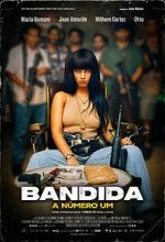 Watch Bandida: A Número Um 123moviesfree