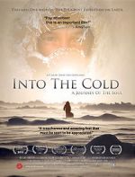 Watch Into the Cold: A Journey of the Soul 123moviesfree