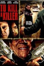 Watch Para matar a un asesino 123moviesfree