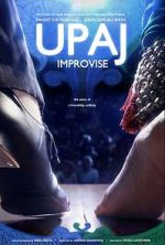 Watch Upaj: Improvise 123moviesfree
