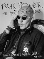 Watch Freak Power: The Ballot or the Bomb 123moviesfree