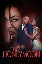 Watch The Honeymoon 123moviesfree