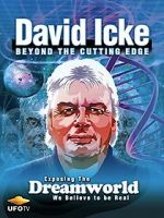 Watch David Icke: Beyond the Cutting Edge 123moviesfree