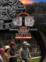Watch Mayan Revelations: Decoding Baqtun 123moviesfree