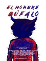 Watch El Hombre Búfalo 123moviesfree