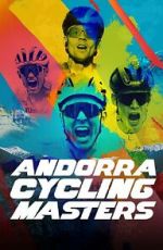 Watch Andorra Cycling Masters 123moviesfree