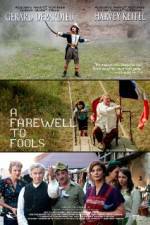 Watch A Farewell to Fools 123moviesfree