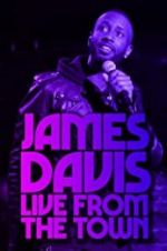 Watch James Davis: Live from the Town 123moviesfree