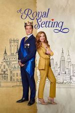 Watch A Royal Setting 123moviesfree