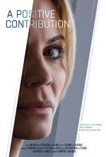 Watch A Positive Contribution (Short 2023) 123moviesfree