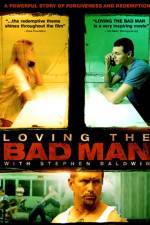 Watch Loving the Bad Man 123moviesfree