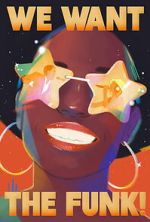 Watch We Want the Funk! 123moviesfree