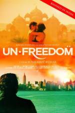 Watch Unfreedom 123moviesfree