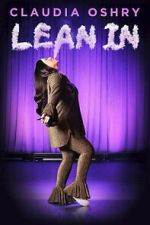 Watch Claudia Oshry: Lean In 123moviesfree