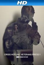 Watch Crisis Hotline: Veterans Press 1 (Short 2013) 123moviesfree