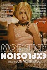 Watch Mod Fuck Explosion 123moviesfree