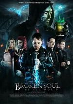 Watch Broken Soul - The New World 123moviesfree