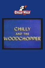 Watch Chilly and the Woodchopper 123moviesfree