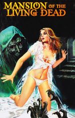 Watch Mansion of the Living Dead 123moviesfree