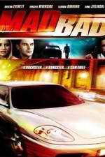 Watch Mad Bad 123moviesfree
