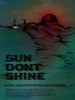 Watch Sun Don\'t Shine 123moviesfree