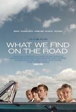 Watch What We Find on the Road 123moviesfree
