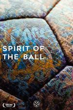 Watch Spirit of the Ball 123moviesfree