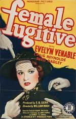 Watch Female Fugitive 123moviesfree