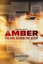 Watch Amber: The Girl Behind the Alert 123moviesfree