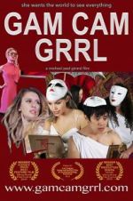 Watch Gam Cam Grrl 123moviesfree
