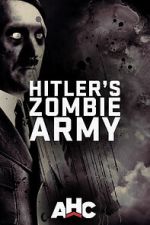 Watch Supernatural Nazis: Hitler\'s Zombie Army 123moviesfree