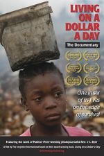 Watch Living on a Dollar a Day 123moviesfree