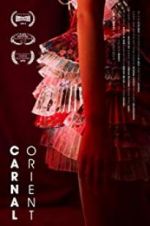 Watch Carnal Orient 123moviesfree