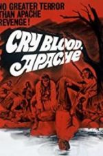 Watch Cry Blood, Apache 123moviesfree