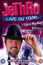 Watch Jethro I Told It My Way 123moviesfree
