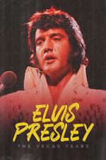 Watch Elvis: The Vegas Years 123moviesfree