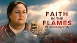 Watch Faith in the Flames: The Nichole Jolly Story 123moviesfree