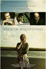 Watch Broken Hallelujah 123moviesfree