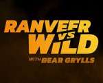 Watch Ranveer vs. Wild with Bear Grylls 123moviesfree