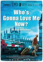 Watch Who\'s Gonna Love Me Now? 123moviesfree