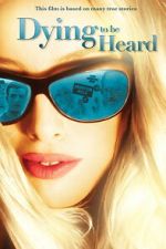 Watch Dying to Be Heard 123moviesfree