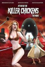 Watch Attack of the Killer Chickens: The Movie 123moviesfree